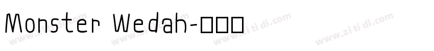Monster Wedah字体转换